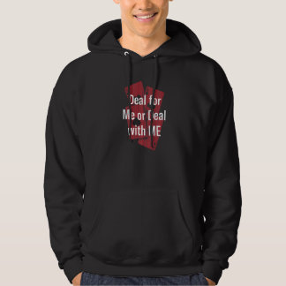 Deal Für Mich Oder Deal Mit Mir Poker-Strategie Po Hoodie