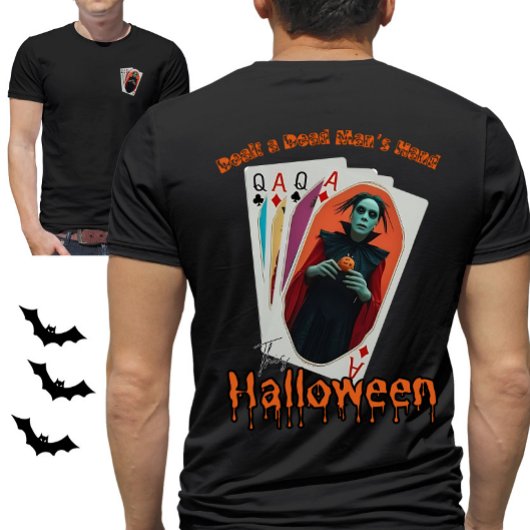 Dealt a Dead Man's Hand Dieses Halloween-Poker The T-Shirt
