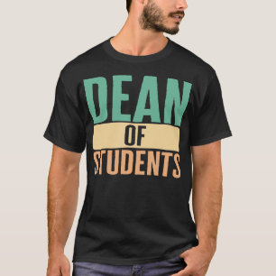 Dean's Shirt, Dean des T-Shirts der Studierenden,