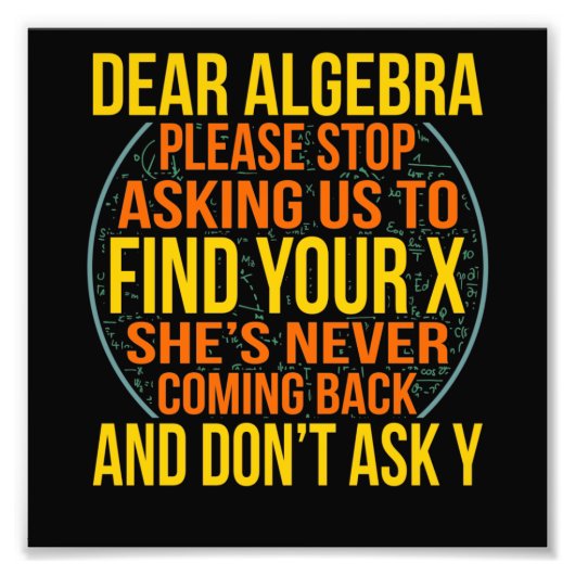 Dear Algebra Math Teacher Mathematics Maths Fotodruck (Vorne)