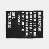 Dear Brother Quote Funny Sibling Humor Joke From S Fleecedecke (Vorderseite (Horizontal))