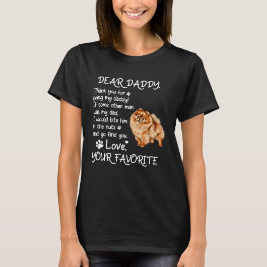 Dear Daddy Pomeranian Dog Dad Father s Day T-Shirt (Vorderseite)