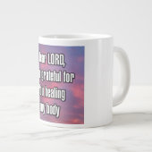 Dear LORD, I am grateful for You healing my... Mug Jumbo-Tasse (Vorderseite Rechts)
