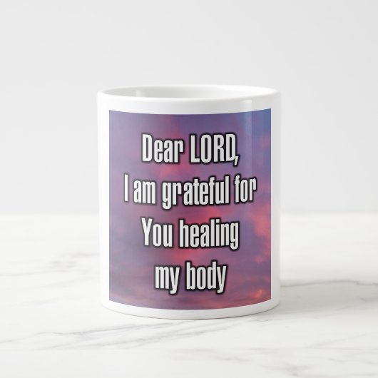 Dear LORD, I am grateful for You healing my... Mug Jumbo-Tasse (Vorderseite)
