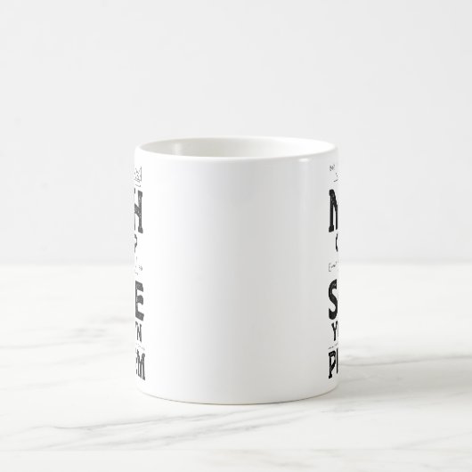 Dear Math Grow Up And Solve Your Own Problems Math Kaffeetasse (Mittel)