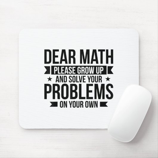 Dear Math Please Grow Up Mathematician Math Equati Mousepad (Mit Mouse)