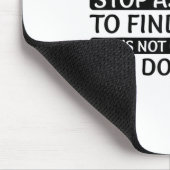 Dear Math Stop Asking Me Euphemism Quote Mousepad (Ecke)