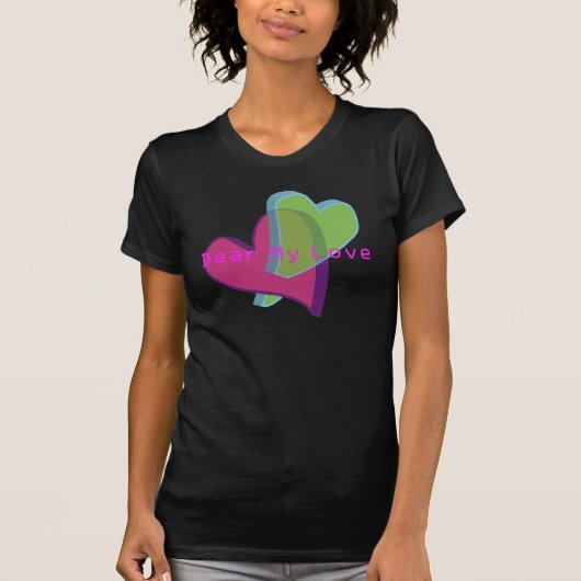 Dear My Love T-Shirt (Vorderseite)