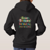 Dear person behind me Jesus loves you Hoodie (Rückseite)