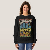 Dear Person Behind Me Motivational Kindness & Post Sweatshirt (Vorne ganz)