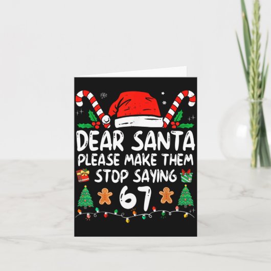 Dear Santa 67 Funny Christmas Six Seven 6-7 Meme M Karte (Vorderseite)