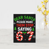 Dear Santa 67 Funny Christmas Six Seven 6-7 Men Wo Karte (Gelbe Blume)
