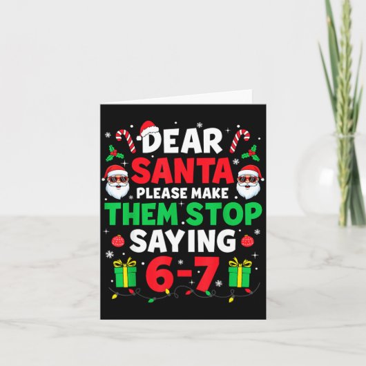 Dear Santa 67 Funny Christmas Six Seven 6-7 Men Wo Karte (Vorderseite)
