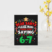 Dear Santa 67 Funny Christmas Six Seven 6-7 Men Wo Karte (Gelbe Blume)