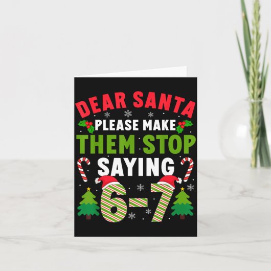Dear Santa 67 Funny Christmas Six Seven 6-7 Men Wo Karte (Vorderseite)