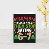 Dear Santa 67 Funny Christmas Six Seven 6-7 Men Wo Karte (Gelbe Blume)