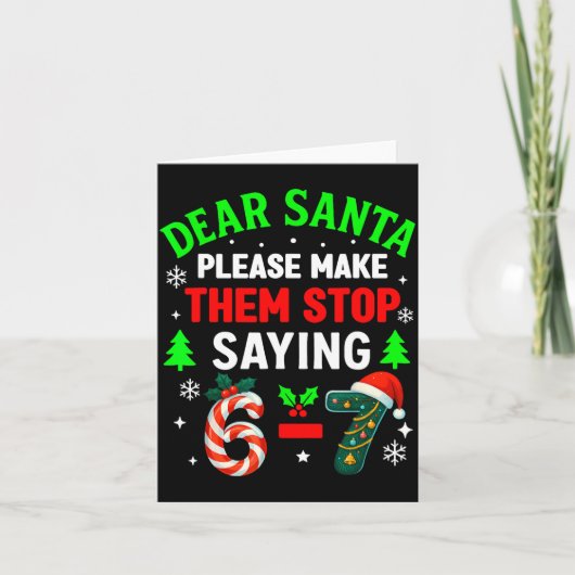 Dear Santa 67 Funny Christmas Six Seven 6-7 Men Wo Karte (Vorderseite)