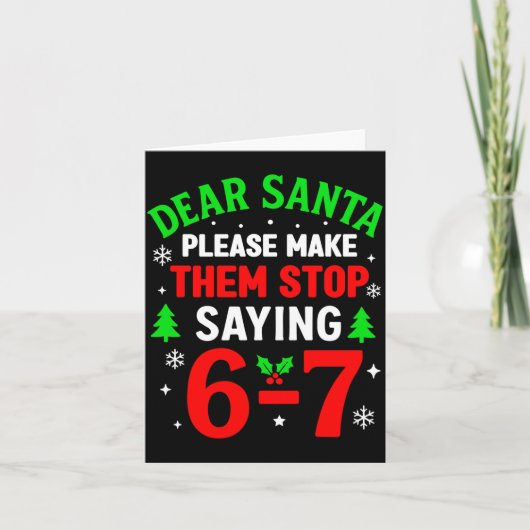 Dear Santa 67 Funny Christmas Six Seven 6-7 Men Wo Karte (Vorderseite)
