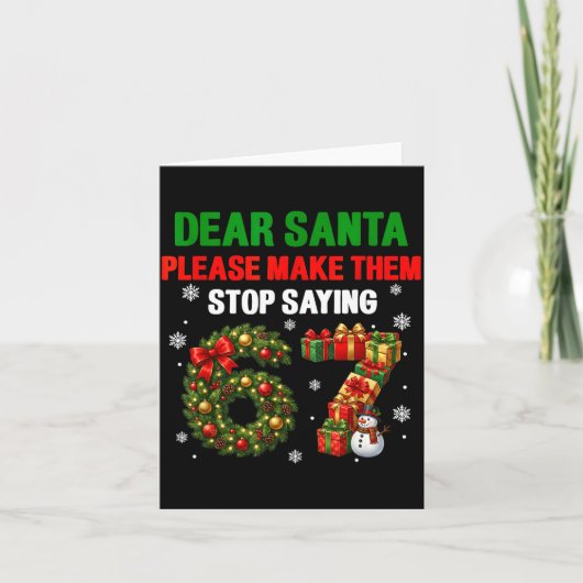 Dear Santa 67 Funny Christmas Six Seven 6-7 Men Wo Karte (Vorderseite)