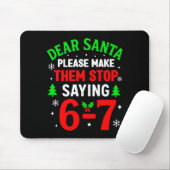 Dear Santa 67 Funny Christmas Six Seven 6-7 Men Wo Mousepad (Mit Mouse)