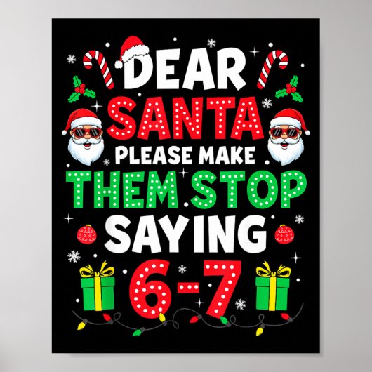 Dear Santa 67 Funny Christmas Six Seven 6-7 Men Wo Poster (Vorne)
