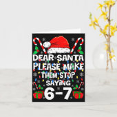 Dear Santa 67 Funny Christmas Six Seven 6-7 Shirt Karte (Gelbe Blume)