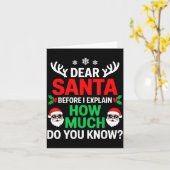 Dear Santa Before I Explain How Much Do You Know Karte (Gelbe Blume)