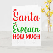 Dear Santa Before I Explain How Much Do You Know X Karte (Gelbe Blume)