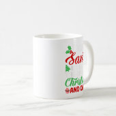 Dear Santa Believe In Srit Of Xmas And Cake Christ Kaffeetasse (VorderseiteRechts)