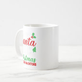 Dear Santa Believe In Srit Of Xmas And Ugly Sweate Kaffeetasse (Vorderseite Links)