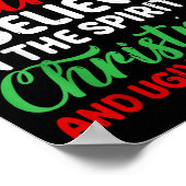 Dear Santa Believe In Srit Of Xmas And Ugly Sweate Poster (Ecke)