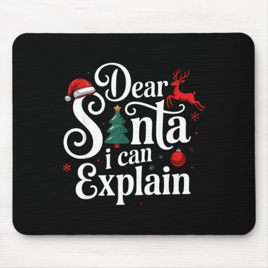 Dear Santa Can Explain Funny Christmas Kids Adults Mousepad (Vorne)