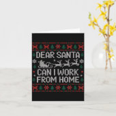 Dear Santa Can I Work From Home Ugly Christmas Swe Karte (Gelbe Blume)