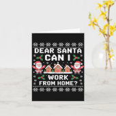 Dear Santa Can I Work From Home Ugly Christmas Swe Karte (Gelbe Blume)