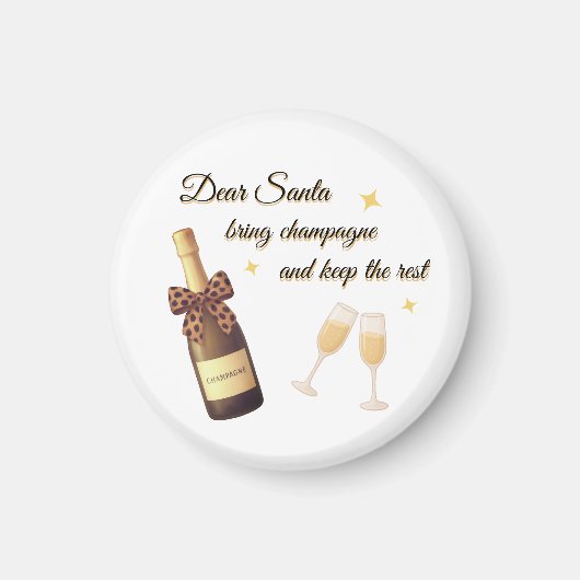 Dear Santa Champagne Design Magnet (Vorne)