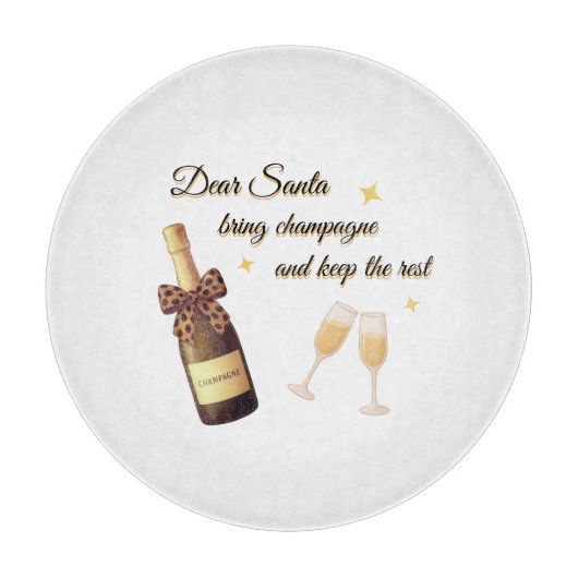 Dear Santa Champagne Design Schneidebrett (Vorderseite)