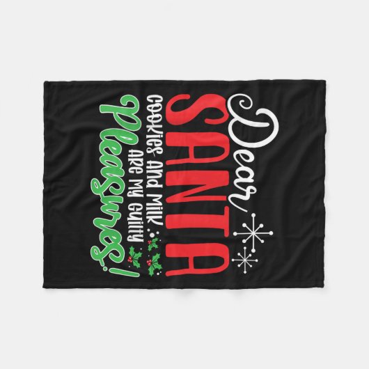 Dear Santa Cookies And Milk Are My Guilty Pleasure Fleecedecke (Vorderseite (Horizontal))