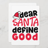 Dear Santa Define Good Christmas Einladung (Vorne/Hinten)