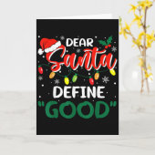 Dear Santa Define Good Christmas Family Matching  Karte (Gelbe Blume)