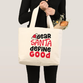 Dear Santa Define Good Christmas Jumbo Stoffbeutel