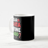 Dear Santa Define Good Christmas Naughty Pajama Ma Kaffeetasse (Vorderseite Links)
