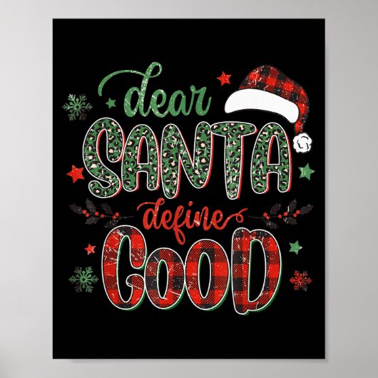Dear Santa Define Good Tee Funny Christmas Matchin Poster (Vorne)