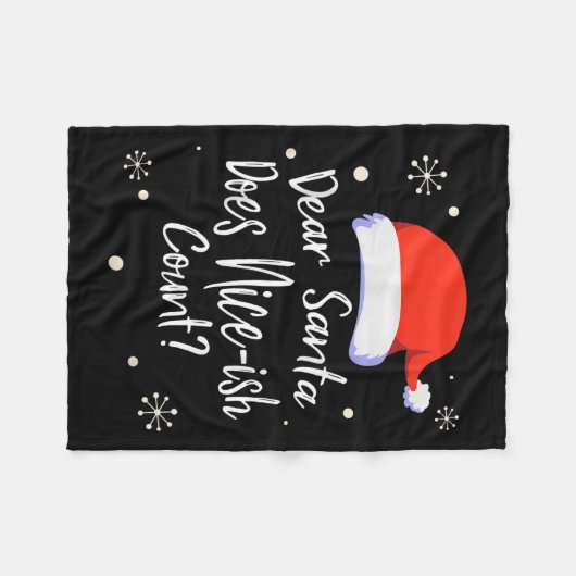 Dear Santa Does Nice-ish Count Funny Christmas Jok Fleecedecke (Vorderseite (Horizontal))