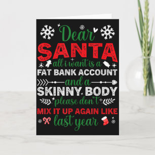 Dear Santa Fat Bank Account Skinny Body Funny Chri Karte