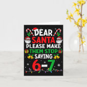 Dear Santa Funny Christmas Shirts Stop Saying Six  Karte (Gelbe Blume)