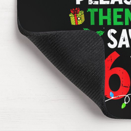 Dear Santa Funny Christmas Shirts Stop Saying Six Mousepad (Ecke)