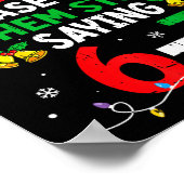 Dear Santa Funny Christmas Shirts Stop Saying Six Poster (Ecke)