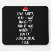 Dear Santa Funny Inappropriate Christmas Mousepad (Vorne)