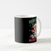 Dear Santa Funny Naughty Ones Reindeer Christmas H Kaffeetasse (VorderseiteRechts)
