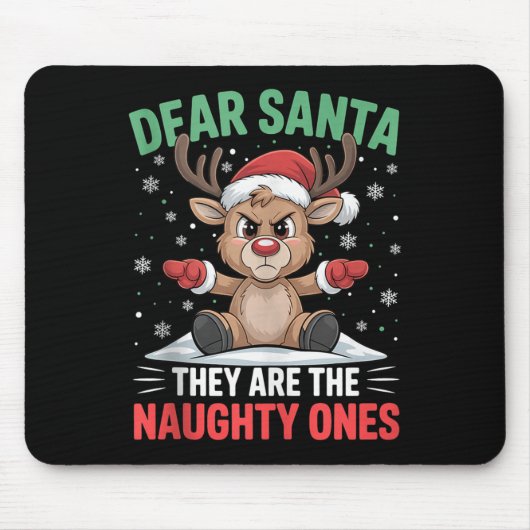 Dear Santa Funny Naughty Ones Reindeer Christmas H Mousepad (Vorne)